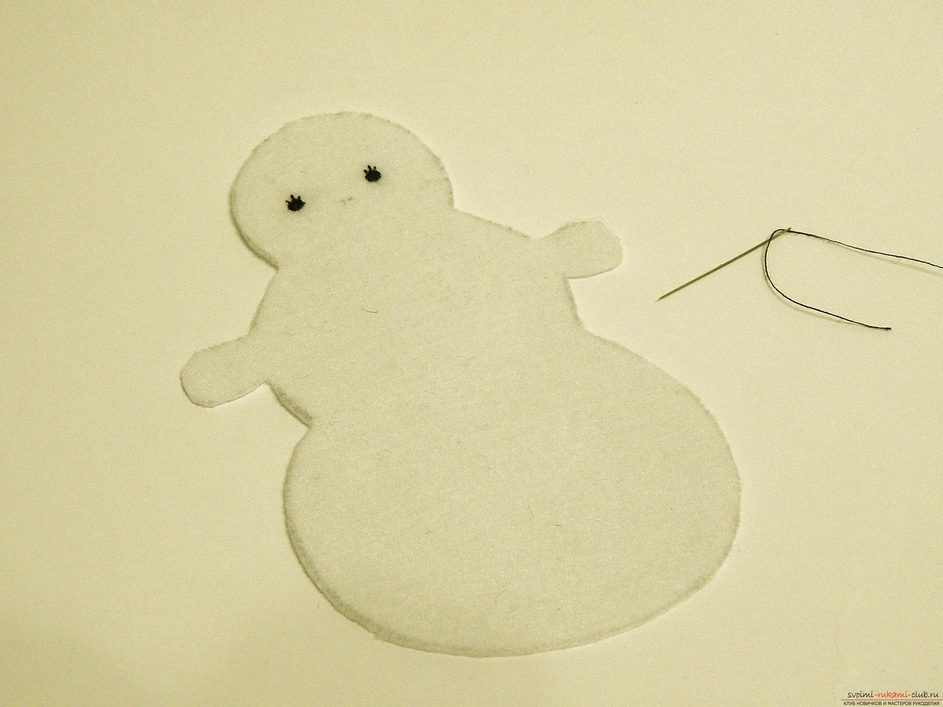 A master class with step-by-step photos will teach you how to make a snowman from felt. Photo №5
